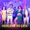 Hungama Ho Gaya - Hungama 2